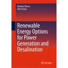 预订 Renewable Energy Options for Power Generation and Desalination 适合发电与海水淡化的可再生能源选择 9783031534362