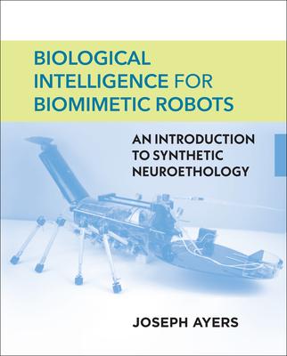 [预订]Biological Intelligence for Biomimetic Robots 9780262048149