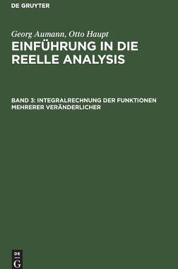 【预订】Integralrechnung der Funktionen mehrerer Veränderlicher 9783111056852