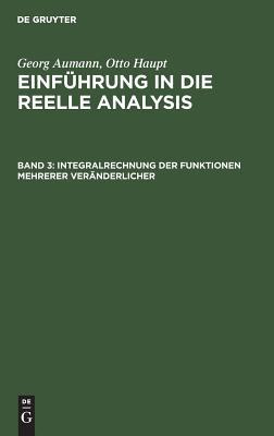 【预订】Integralrechnung der Funktionen mehrerer Veränderlicher 9783111056852