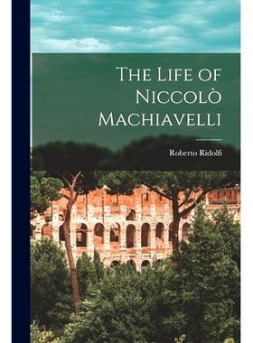 预订 The Life of Niccolò Machiavelli: 9781013778766