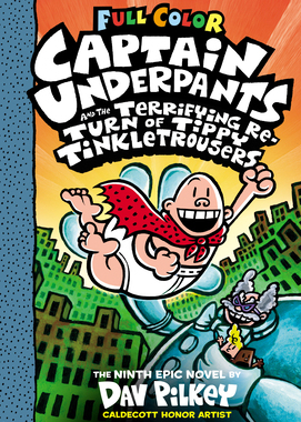 【预订】Captain Underpants and the Terrifying Return of Tippy Tinkletrousers: Color Edition (Captain Underpants #9...