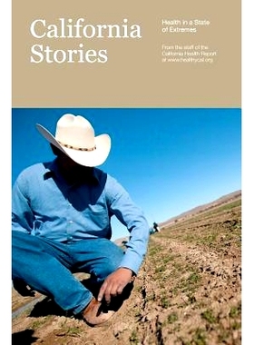 预订 California Stories: Health in a State of Extremes: 9781468146325