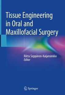 【预订】Tissue Engineering in Oral and Maxillofacial Surgery