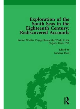 预订 Exploration of the South Seas in the Eighteenth Century: Rediscovered Accounts, Volume I: Samuel Wallis?s Voyage Ro