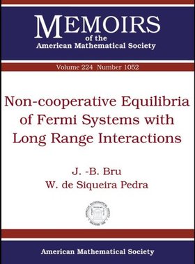 【预售】Non-cooperative Equilibria of Fermi Systems with Long Range Interactions