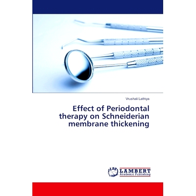 预订 Effect of Periodontal therapy on Schneiderian membrane thickening: 9786207995141