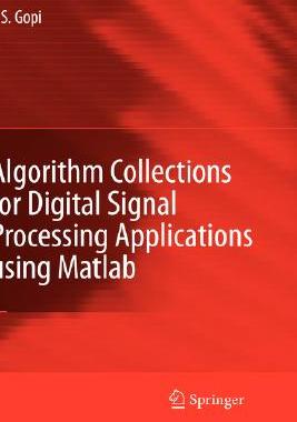 【预订】Algorithm Collections for Digital Signal Processing Applications Using Matlab