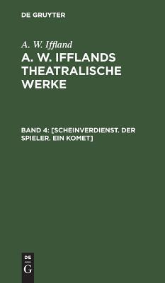 【预订】[Scheinverdienst. Der Spieler. Ein Komet] 9783111066950