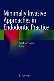 【预订】Minimally Invasive Approaches in Endodontic Practice 9783030458652