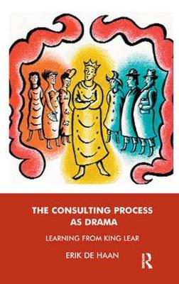 【预订】The Consulting Process as Drama: Learning from King Lear