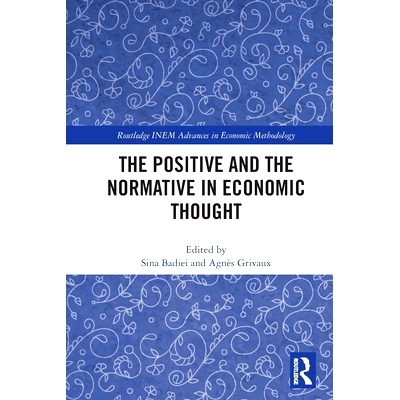 预订 The Positive and the Normative in Economic Thought 经济思想的积极性与规范性: 9781032161563