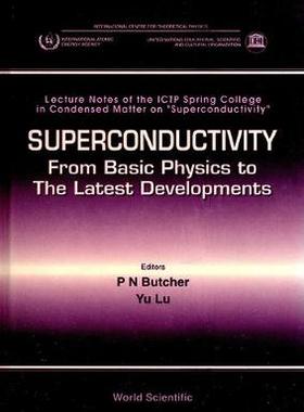 【预订】Superconductivity: From Basic Physics to the Latest Developments - Lecture Notes of the Ictp Spring Colleg...