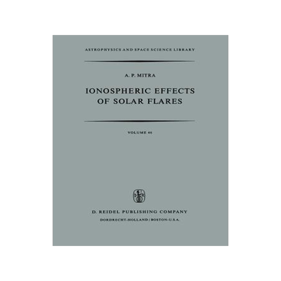 预订 Ionospheric Effects of Solar Flares