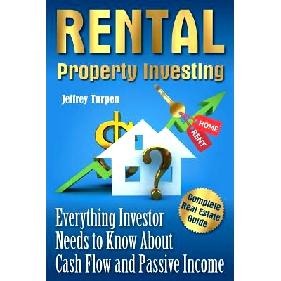 预订 Rental Property Investing: Complete Real Estate Guide. Everything Investor Needs to Know about Cash Flow and Passiv