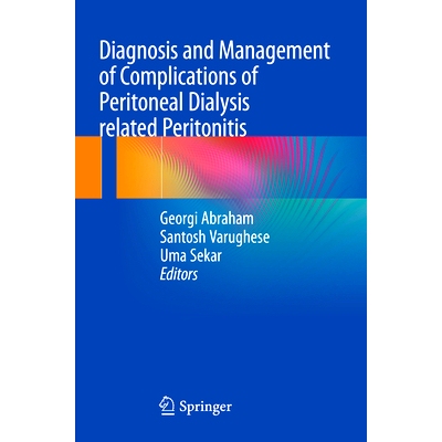 预订 Diagnosis and Management  of Complications of  Peritoneal Dialysis related Peritonitis 腹膜透析相关性腹膜炎并发症的