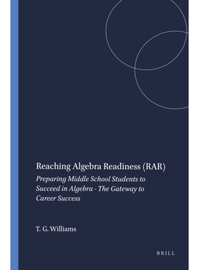 预订 Reaching Algebra Readiness (RAR): Preparing Middle School Students to Succeed in Algebra - The Gateway to Career Su