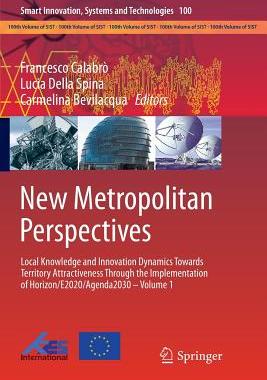 【预订】New Metropolitan Perspectives: Local Knowledge and Innovation Dynamics Towards Territory Attractiveness Th...