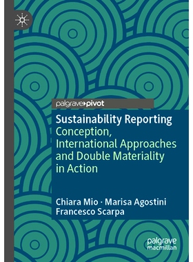 预订 Sustainability Reporting: Conception, International Approaches and Double Materiality in Action 可持续发展报告：概
