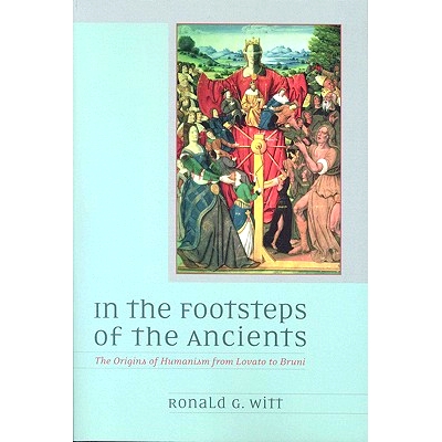The Origins of Humanism from Lovato to B