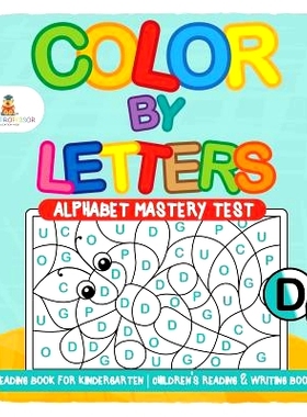 预订 Color by Letters - Alphabet Mastery Test - Reading Book for Kindergarten - Children’s Reading & Writing Books: 978