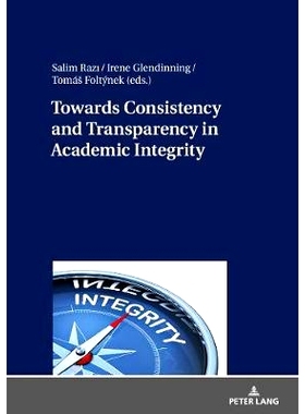 预订 Towards Consistency and Transparency in Academic Integrity: 9783631779859