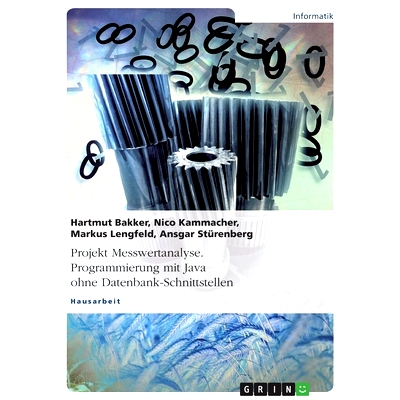 预订 Projekt Messwertanalyse. Programmierung mit Java ohne Datenbank-Schnittstellen: 9783656883791