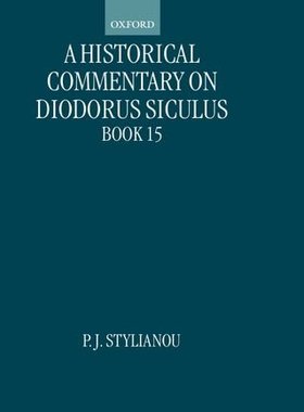 【预订】A Historical Commentary on Diodorus Siculus, Book 15