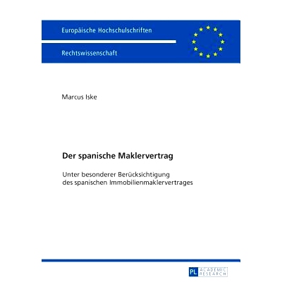 预订 Der spanische Maklervertrag: Unter besonderer Berücksichtigung des spanischen Immobilienmaklervertrages 西班牙经纪