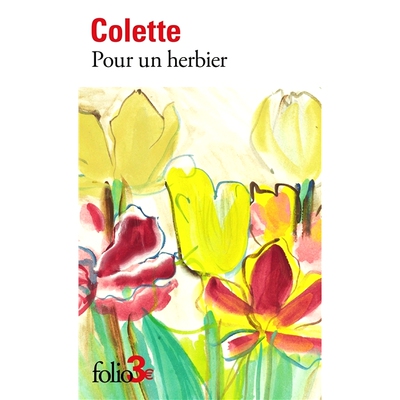 现货 花事 柯莱特 Colette 法语原版 Pour un herbier