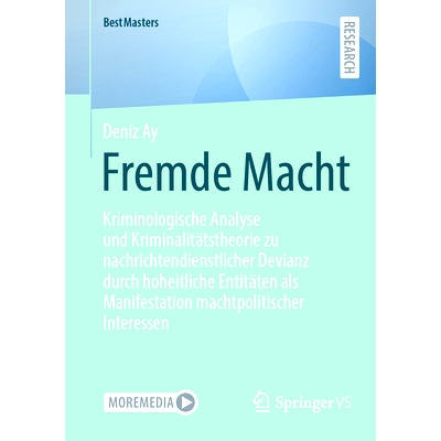 预订 Fremde Macht: Kriminologische Analyse Und Kriminalitätstheorie Zu Nachrichtendienstlicher Devianz Durch Hoheitlich