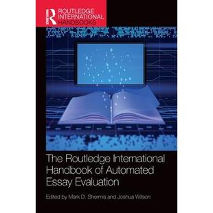Automated 9781032502564 Routledge 国际自动论文评估手册 EvaluationRoutledge Essay Handbook International The 预订