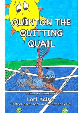 预订 Quinton the Quitting Quail: 9781949215021