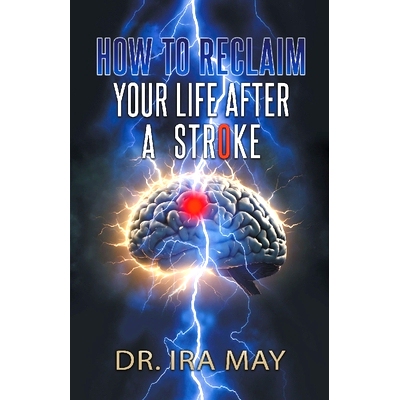预订 How To Reclaim Your Life After A Stroke