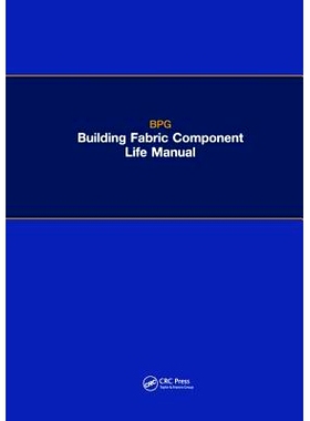 预订 The BPG Building Fabric Component Life Manual BPG 建筑织物成分生活手册: 9781138408760