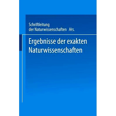预订 Ergebnisse der Exakten Naturwissenschaften: Zwölfter Band: 9783642938511