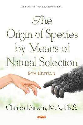 [预订]The Origin of Species by Means of Natural Selection. 6th Edition 9781536149395