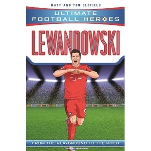 预订 Ultimate Football Heroes: Lewandowski (Goal Machines 5) *足球英雄:莱万多夫斯基(进球机器5): 9781789464535