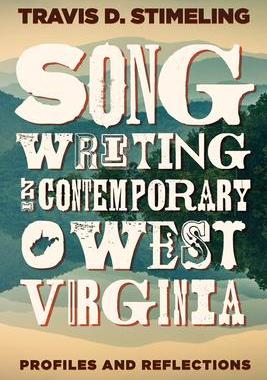 [预订]Songwriting in Contemporary West Virginia 9781946684271