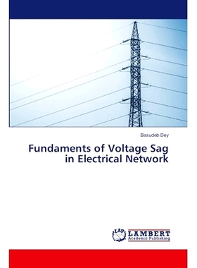 预订 Fundaments of Voltage Sag in Electrical Network: 9783330001671