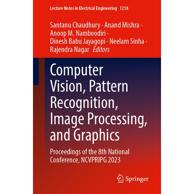 预订 Computer Vision, Pattern Recognition, Image Processing, and Graphics Proceedings of the 8th National Conference, NC