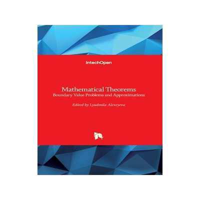 [预订]Mathematical Theorems - Boundary Value Problems and Approximations 9781838800710