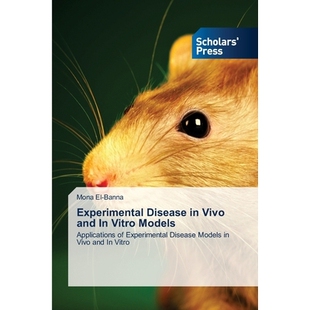 预订 Experimental Disease in Vivo and In Vitro Models: 9786209327681