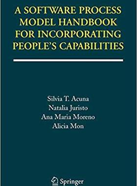 【预订】A Software Process Model Handbook for Incorporating People’s Capabilities 9781441937469