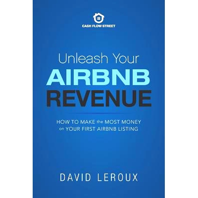 预订 Unleash Your Airbnb Revenue: How to Make the Most Money with Your First Airbnb Listing: 9781731011077