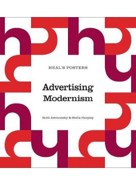 预订 Heal’s Posters: Advertising Modernism 治愈者的海报：广告现代主义: 9780993587894