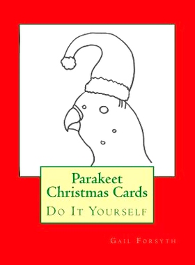 预订 Parakeet Christmas Cards: Do It Yourself: 9781517574178