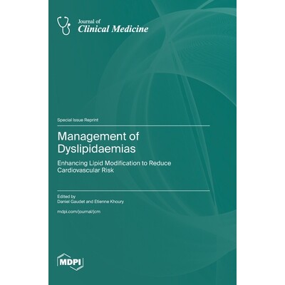 预订 Management of Dyslipidaemias: Enhancing Lipid Modification to Reduce Cardiovascular Risk: 9783725856237