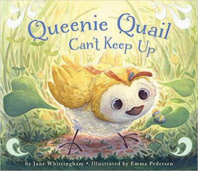 【预售】Queenie Quail Can’t Keep Up
