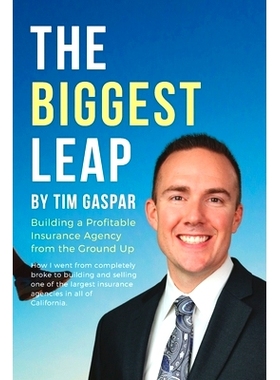 预订 The Biggest Leap: Building a Profitable Insurance Agency from the Ground Up: 9798392429226
